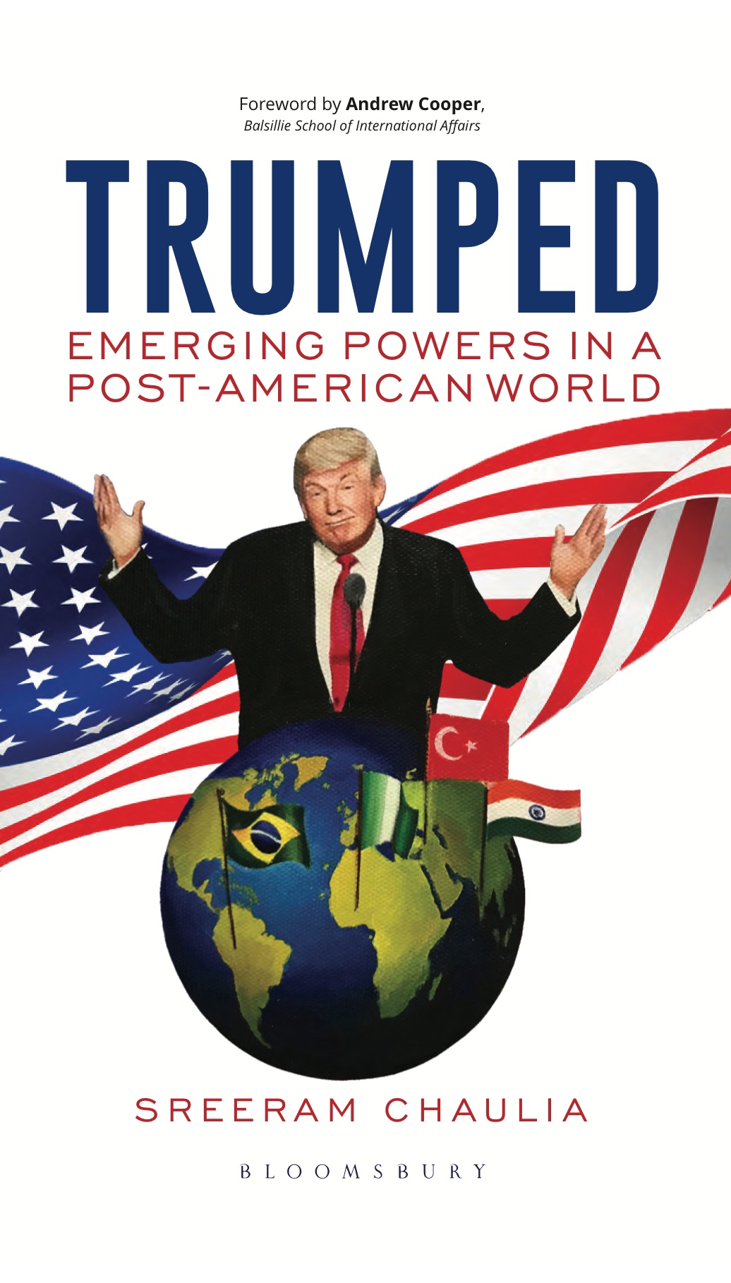 Trumped: Emerging Powers in a Post-American World