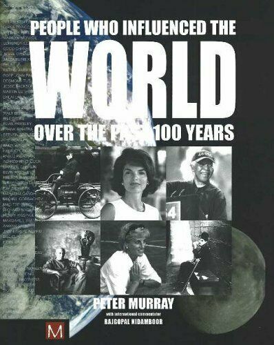 People Who Influenced the World Over the Past 100 Years